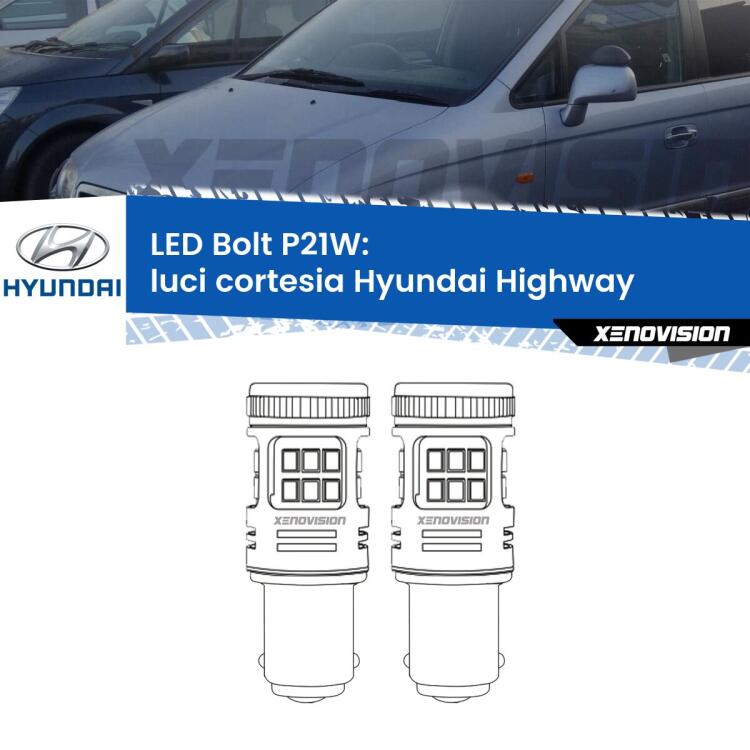 <strong>Luci Cortesia LED per Hyundai Highway</strong>  anteriori 1ª serie. Coppia lampade <strong>P21W</strong> modello Bolt canbus.