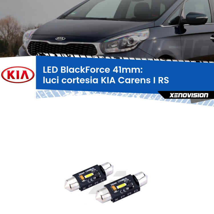 <strong>LED luci cortesia 41mm per KIA Carens I</strong> RS 1999 - 2005. Coppia lampadine <strong>C5W</strong>modello BlackForce Xenovision.