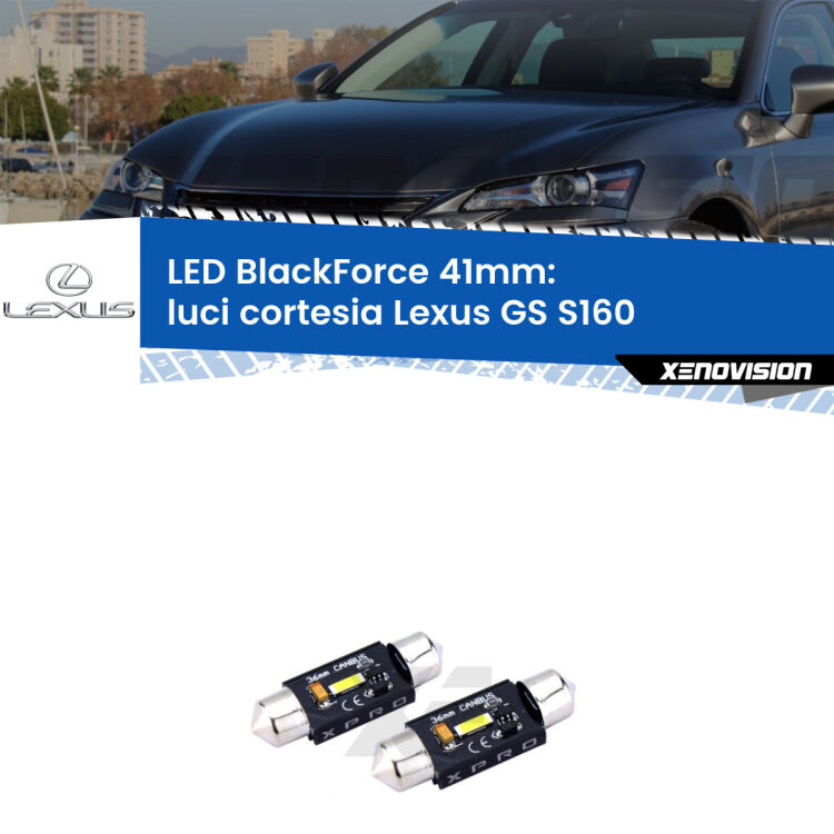 <strong>LED luci cortesia 41mm per Lexus GS</strong> S160 1997 - 2005. Coppia lampadine <strong>C5W</strong>modello BlackForce Xenovision.