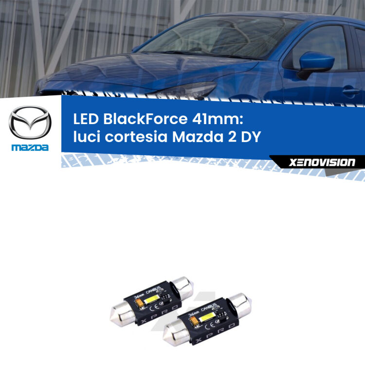 <strong>LED luci cortesia 41mm per Mazda 2</strong> DY 2003 - 2007. Coppia lampadine <strong>C5W</strong>modello BlackForce Xenovision.