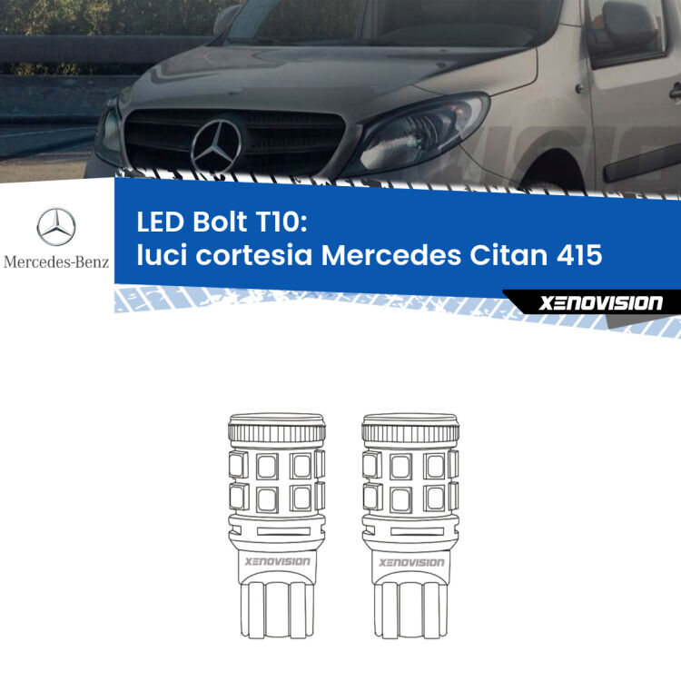0 Luci Cortesia LED Mercedes Citan 415 2012 in poi: T10 Bolt <strong>Luci Cortesia LED per Mercedes Citan</strong> 415 2012 in poi. Coppia lampade <strong>T10</strong> modello Bolt canbus.
