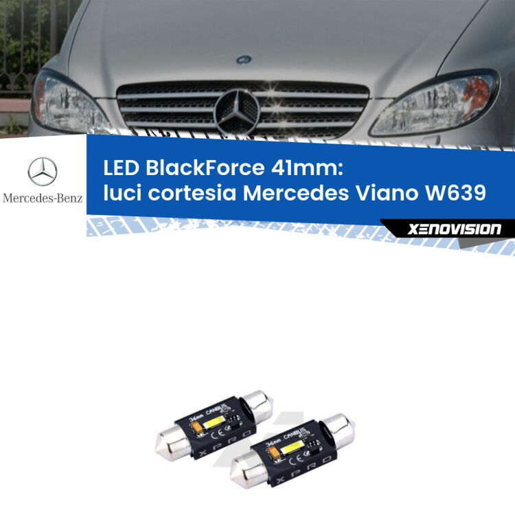 <strong>LED luci cortesia 41mm per Mercedes Viano</strong> W639 2003 - 2007. Coppia lampadine <strong>C5W</strong>modello BlackForce Xenovision.