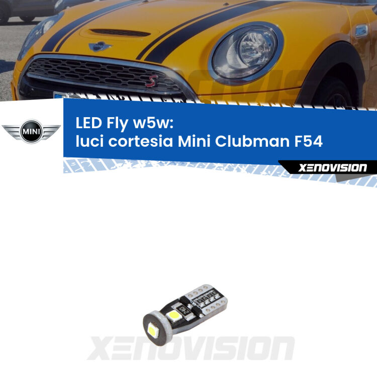<strong>luci cortesia LED per Mini Clubman</strong> F54 2014 - 2019. Coppia lampadine <strong>w5w</strong> Canbus compatte modello Fly Xenovision.