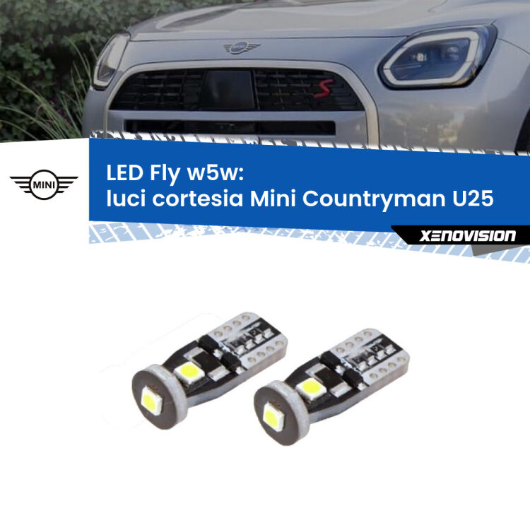 0 Luci Cortesia LED Mini Countryman U25 in poi: W5W Fly <strong>luci cortesia LED per Mini Countryman</strong> U25 in poi. Coppia lampadine <strong>w5w</strong> Canbus compatte modello Fly Xenovision.