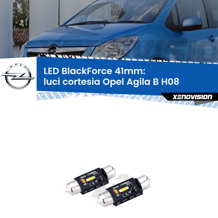 <strong>LED luci cortesia 41mm per Opel Agila B</strong> H08 2008 - 2014. Coppia lampadine <strong>C5W</strong>modello BlackForce Xenovision.