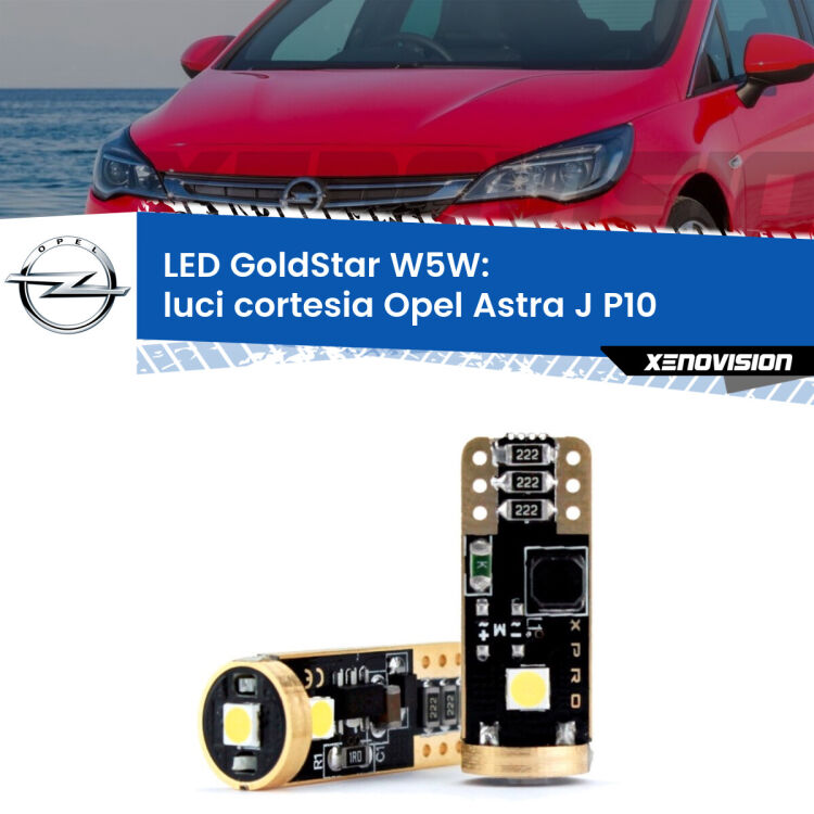 0 Luci Cortesia LED Opel Astra J P10 2009 - 2015: T10 GoldStar <strong>Luci Cortesia LED Opel Astra J</strong> P10 2009 - 2015: ottima luminosità a 360 gradi. Si inseriscono ovunque. Canbus, Top Quality.