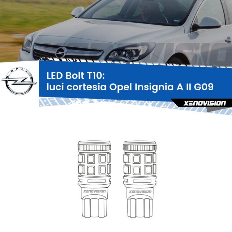 0 Luci Cortesia LED Opel Insignia A II G09 2014 - 2017: T10 Bolt <strong>Luci Cortesia LED per Opel Insignia A II</strong> G09 2014 - 2017. Coppia lampade <strong>T10</strong> modello Bolt canbus.