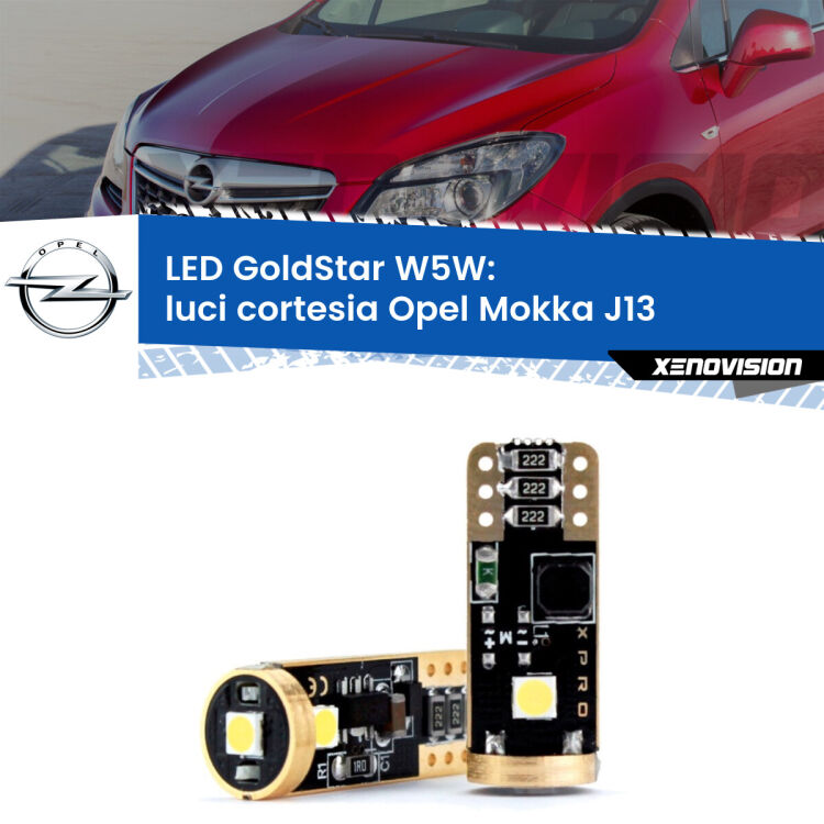 0 Luci Cortesia LED Opel Mokka J13 anteriori: T10 GoldStar <strong>Luci Cortesia LED Opel Mokka</strong> J13 anteriori: ottima luminosità a 360 gradi. Si inseriscono ovunque. Canbus, Top Quality.
