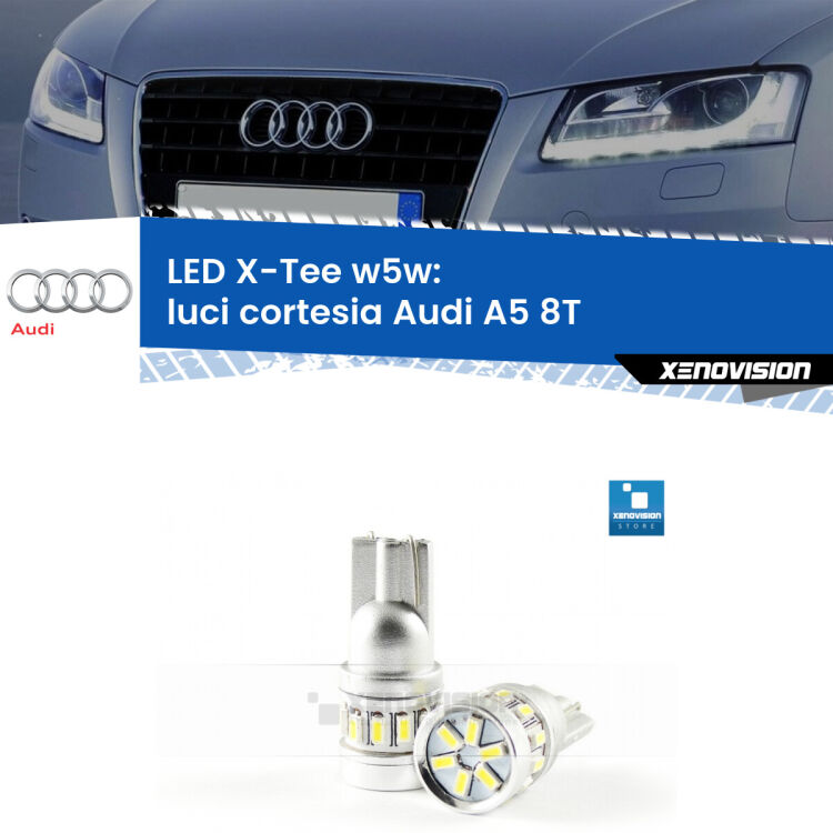 <strong>LED luci cortesia per Audi A5</strong> 8T posteriori. Lampade <strong>W5W</strong> modello X-Tee Xenovision top di gamma.