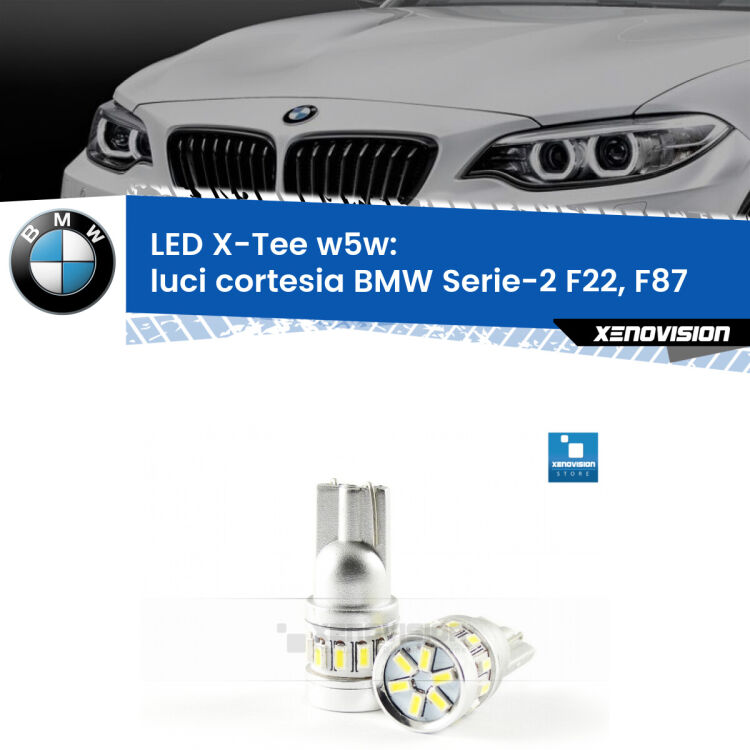<strong>LED luci cortesia per BMW Serie-2</strong> F22, F87 2012 - 2015. Lampade <strong>W5W</strong> modello X-Tee Xenovision top di gamma.
