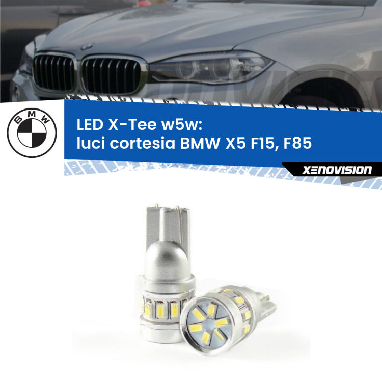 0 Luci Cortesia LED per BMW X5 F15, F85 2014 - 2018: W5W X-Tee <strong>LED luci cortesia per BMW X5</strong> F15, F85 2014 - 2018. Lampade <strong>W5W</strong> modello X-Tee Xenovision top di gamma.