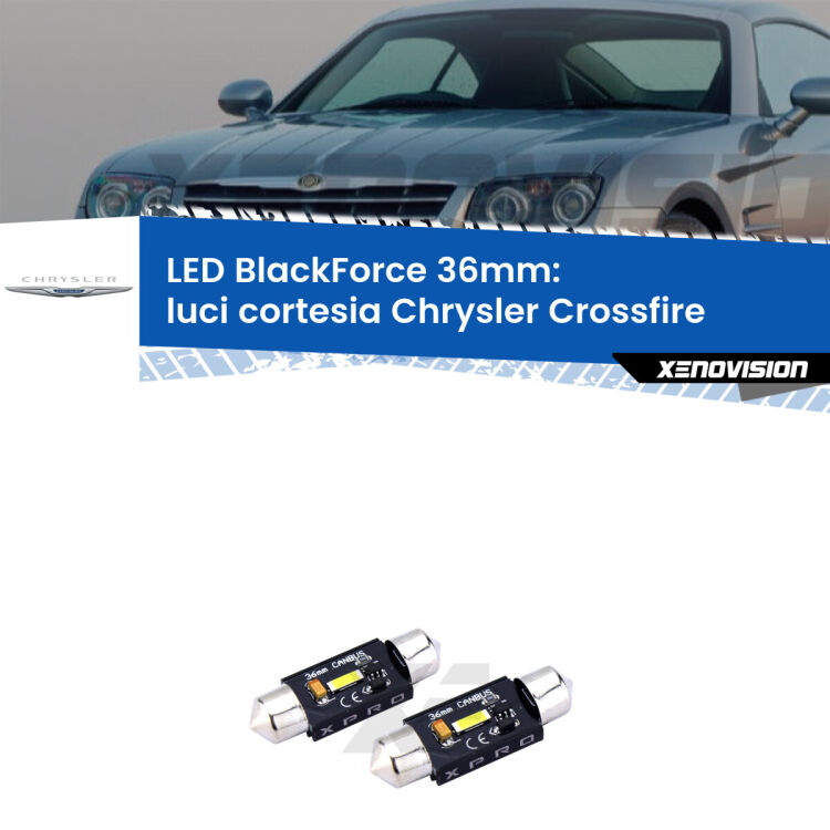 <strong>LED luci cortesia 36mm per Chrysler Crossfire</strong>  2003 - 2007. Coppia lampadine <strong>C5W</strong>modello BlackForce Xenovision.