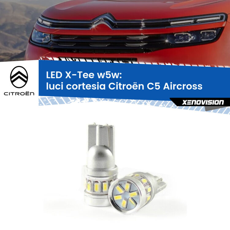 0 Luci Cortesia LED per Citroën C5 Aircross 2017 in poi: W5W X-Tee <strong>LED luci cortesia per Citroën C5 Aircross</strong> 2017 in poi. Lampade <strong>W5W</strong> modello X-Tee Xenovision top di gamma.