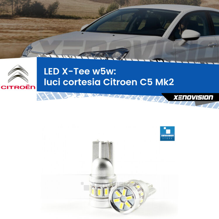 <strong>LED luci cortesia per Citroen C5</strong> Mk2 2004 - 2008. Lampade <strong>W5W</strong> modello X-Tee Xenovision top di gamma.