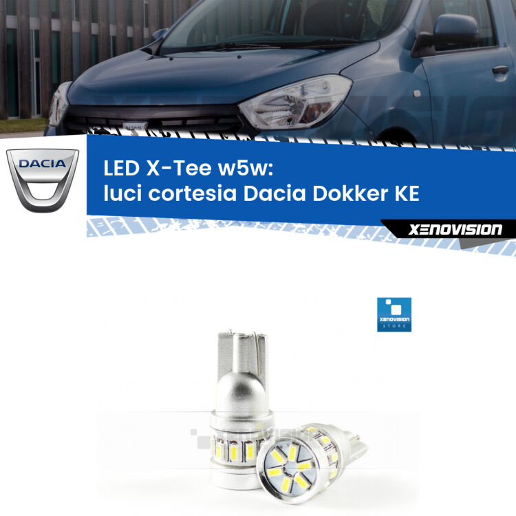 <strong>LED luci cortesia per Dacia Dokker</strong> KE 2012 in poi. Lampade <strong>W5W</strong> modello X-Tee Xenovision top di gamma.