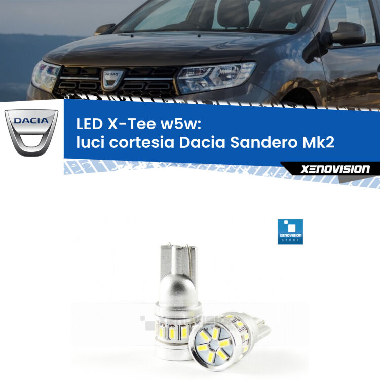 <strong>LED luci cortesia per Dacia Sandero</strong> Mk2 2012 in poi. Lampade <strong>W5W</strong> modello X-Tee Xenovision top di gamma.