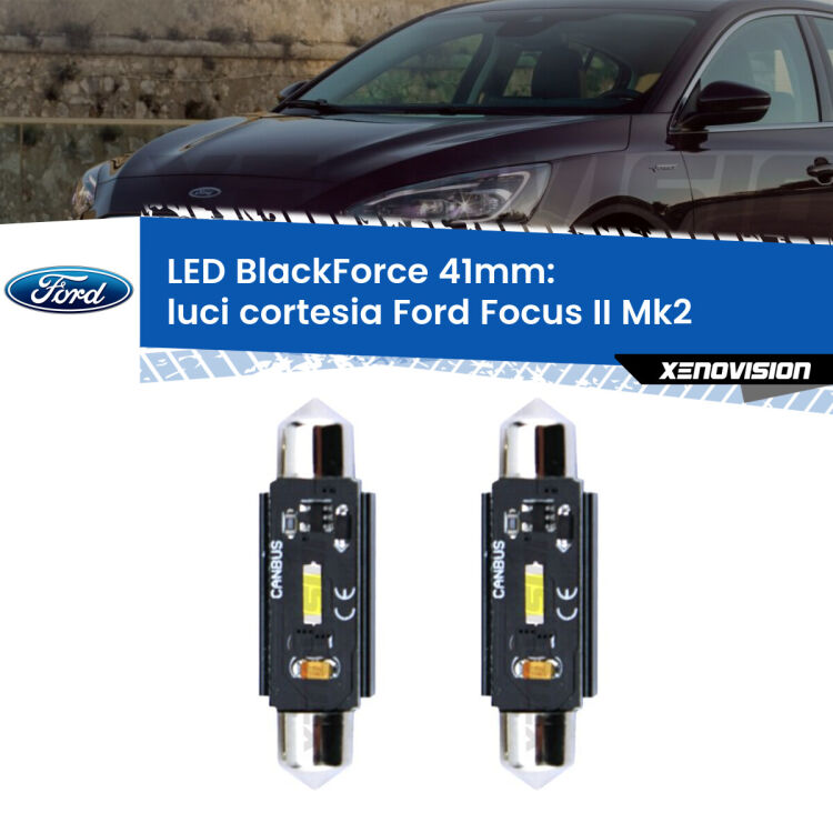 <strong>Luci Cortesia LED per Ford Focus</strong> Mk2 2004 - 2011. Coppia lampade <strong>C5W</strong> 41mm modello BlackForce canbus.