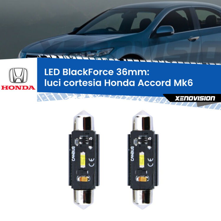 Luci Cortesia LED per Honda Accord Mk6 1997 - 2002: C5W BlackForce 36mm (Coppia) <strong>Luci Cortesia LED per Honda Accord</strong> Mk6 1997 - 2002. Coppia lampade <strong>C5W</strong> 36mm modello BlackForce canbus.