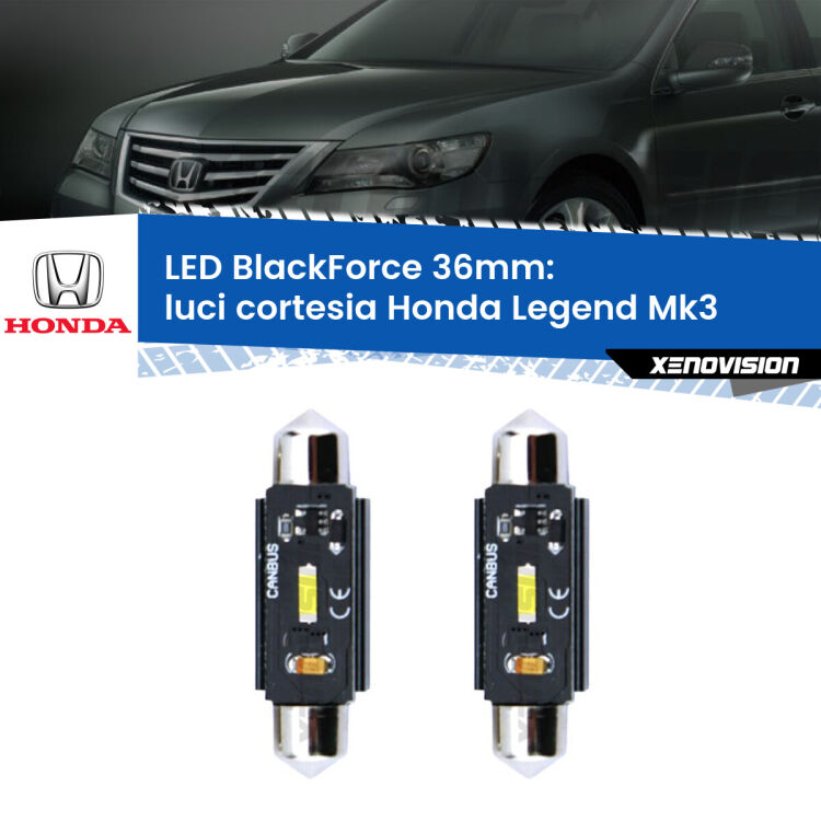 Luci Cortesia LED per Honda Legend Mk3 1996 - 2004: C5W BlackForce 36mm (Coppia) <strong>Luci Cortesia LED per Honda Legend</strong> Mk3 1996 - 2004. Coppia lampade <strong>C5W</strong> 36mm modello BlackForce canbus.