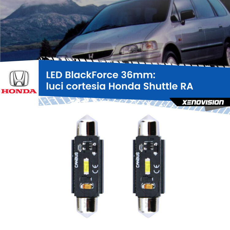Luci Cortesia LED per Honda Shuttle RA 1994 - 2004: C5W BlackForce 36mm (Coppia) <strong>Luci Cortesia LED per Honda Shuttle</strong> RA 1994 - 2004. Coppia lampade <strong>C5W</strong> 36mm modello BlackForce canbus.