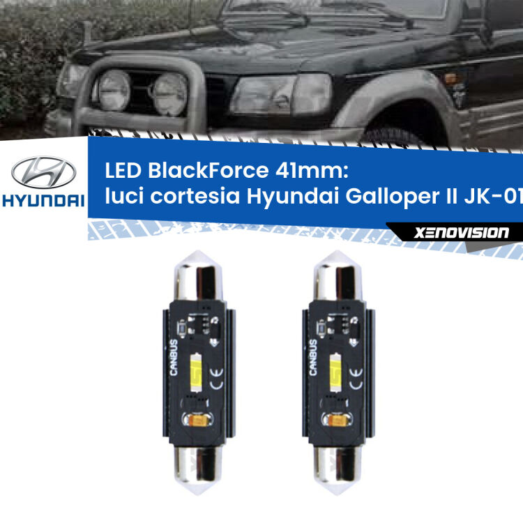 0 Luci Cortesia LED per Hyundai Galloper II JK-01 1998 - 2003: C5W BlackForce 41mm (Coppia) <strong>Luci Cortesia LED per Hyundai Galloper II</strong> JK-01 1998 - 2003. Coppia lampade <strong>C5W</strong> 41mm modello BlackForce canbus.