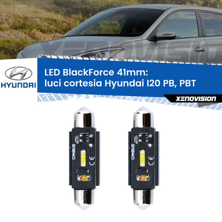 0 Luci Cortesia LED per Hyundai I20 PB, PBT 2008 - 2015: C5W BlackForce 41mm (Coppia) <strong>Luci Cortesia LED per Hyundai I20</strong> PB, PBT 2008 - 2015. Coppia lampade <strong>C5W</strong> 41mm modello BlackForce canbus.