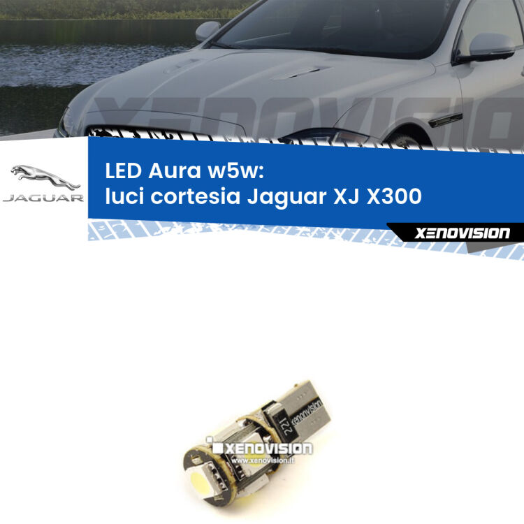 0 Luci Cortesia LED per Jaguar XJ X300 1994 - 1997: Aura w5w <strong>LED luci cortesia w5w per Jaguar XJ</strong> X300 1994 - 1997. Una lampadina <strong>w5w</strong> canbus luce bianca 6000k modello Aura Xenovision.