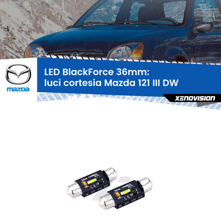 <strong>LED luci cortesia 36mm per Mazda 121 III</strong> DW 1996 - 2003. Coppia lampadine <strong>C5W</strong>modello BlackForce Xenovision.