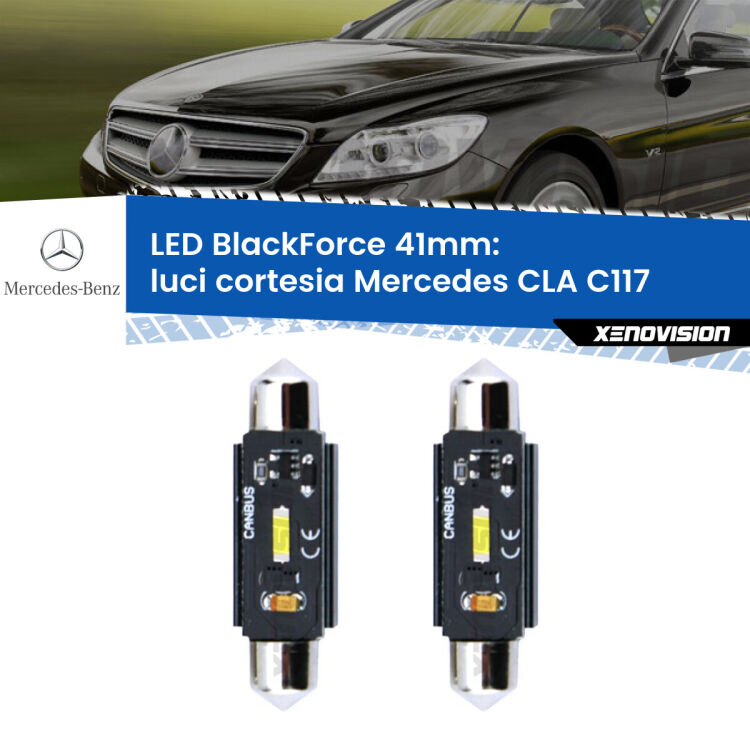 0 Luci Cortesia LED per Mercedes CLA C117 posteriori: C5W BlackForce 41mm (Coppia) <strong>Luci Cortesia LED per Mercedes CLA</strong> C117 posteriori. Coppia lampade <strong>C5W</strong> 41mm modello BlackForce canbus.