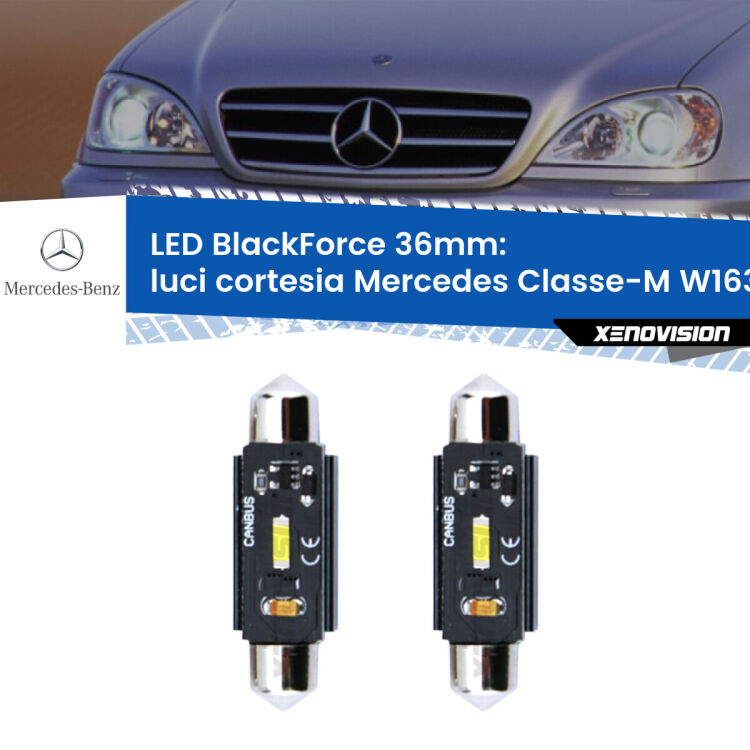 0 Luci Cortesia LED per Mercedes Classe-M W163 posteriori: C5W BlackForce 36mm (Coppia) <strong>Luci Cortesia LED per Mercedes Classe-M</strong> W163 posteriori. Coppia lampade <strong>C5W</strong> 36mm modello BlackForce canbus.