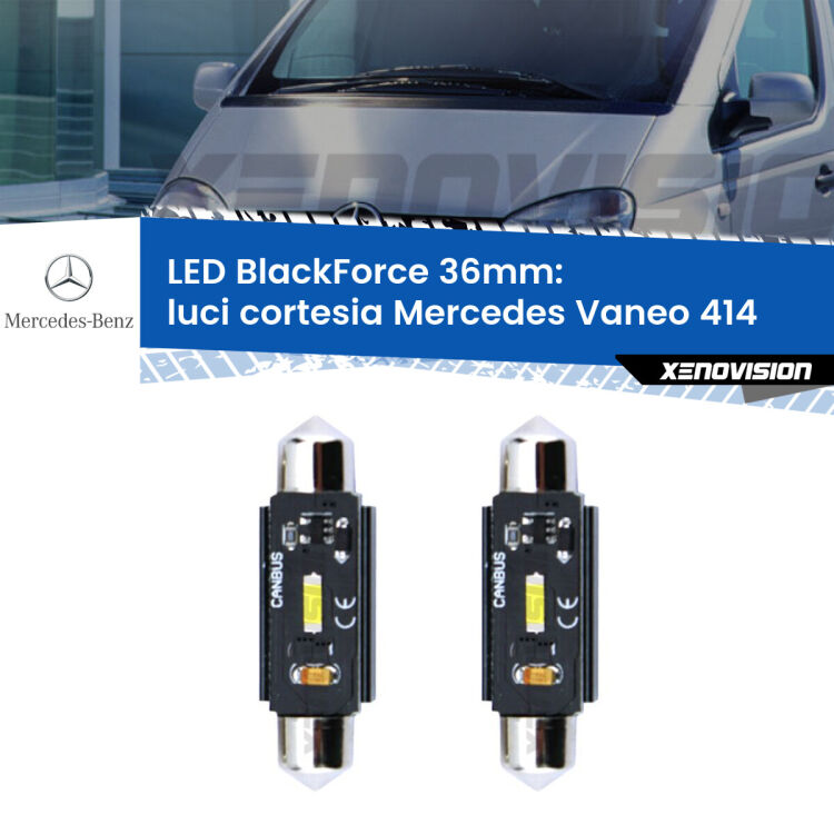 0 Luci Cortesia LED per Mercedes Vaneo 414 2002 - 2005: C5W BlackForce 36mm (Coppia) <strong>Luci Cortesia LED per Mercedes Vaneo</strong> 414 2002 - 2005. Coppia lampade <strong>C5W</strong> 36mm modello BlackForce canbus.