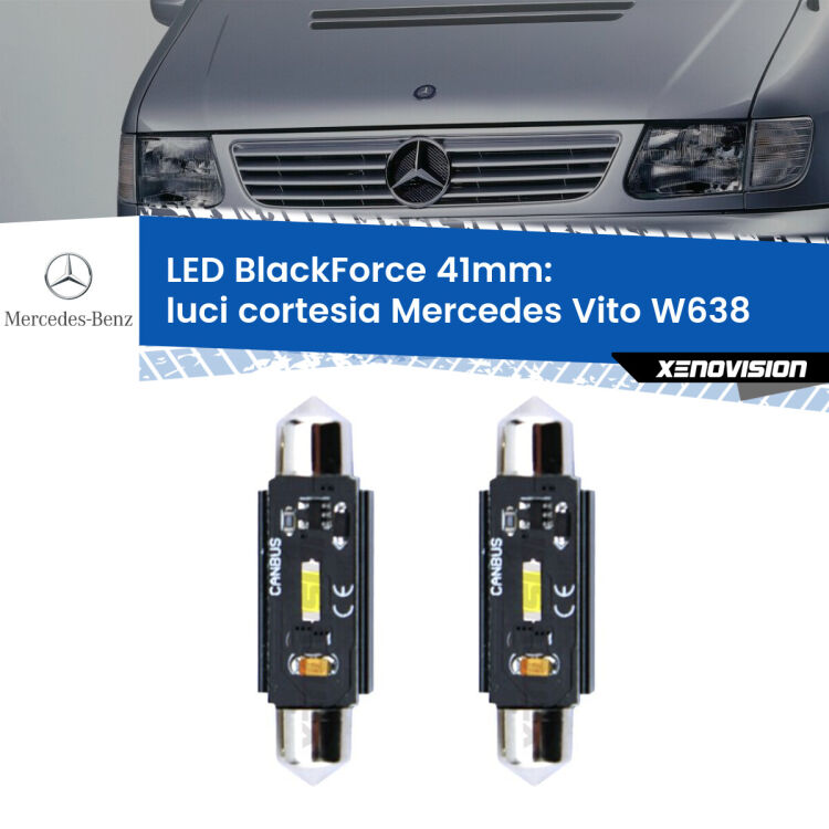 0 Luci Cortesia LED per Mercedes Vito W638 1996 - 2003: C5W BlackForce 41mm (Coppia) <strong>Luci Cortesia LED per Mercedes Vito</strong> W638 1996 - 2003. Coppia lampade <strong>C5W</strong> 41mm modello BlackForce canbus.