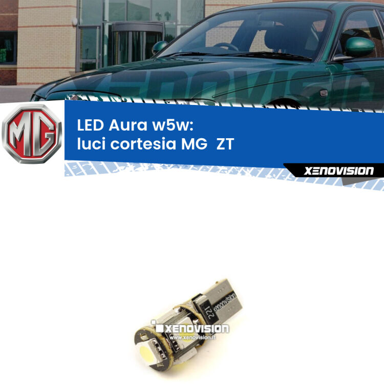 <strong>LED luci cortesia w5w per MG  ZT</strong>  2001 - 2005. Una lampadina <strong>w5w</strong> canbus luce bianca 6000k modello Aura Xenovision.