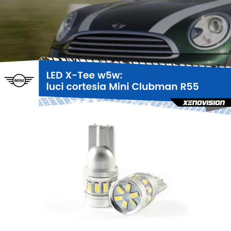 0 Luci Cortesia LED per Mini Clubman R55 2007 - 2015: W5W X-Tee <strong>LED luci cortesia per Mini Clubman</strong> R55 2007 - 2015. Lampade <strong>W5W</strong> modello X-Tee Xenovision top di gamma.