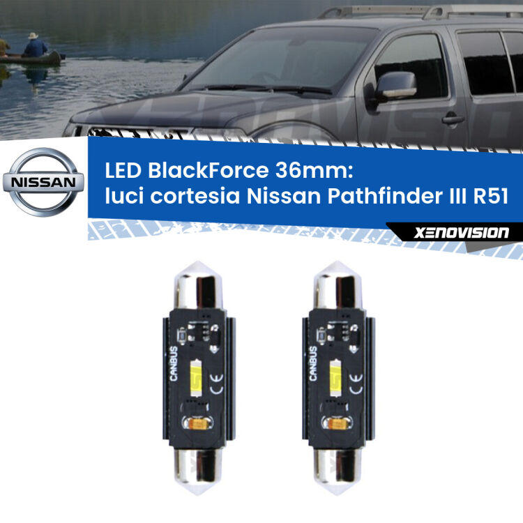 0 Luci Cortesia LED per Nissan Pathfinder III R51 2005 - 2011: C5W BlackForce 36mm (Coppia) <strong>Luci Cortesia LED per Nissan Pathfinder III</strong> R51 2005 - 2011. Coppia lampade <strong>C5W</strong> 36mm modello BlackForce canbus.