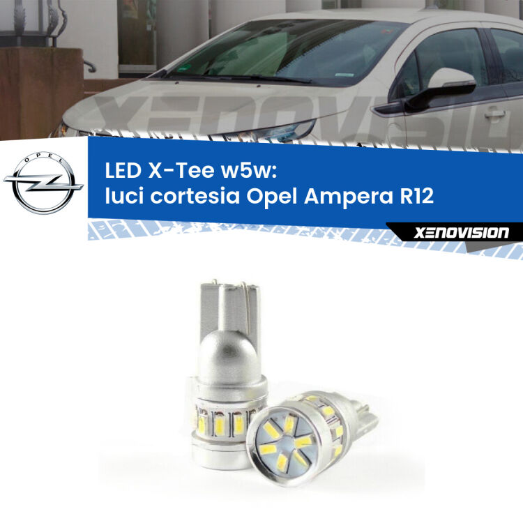0 Luci Cortesia LED per Opel Ampera R12 2011 - 2015: W5W X-Tee <strong>LED luci cortesia per Opel Ampera</strong> R12 2011 - 2015. Lampade <strong>W5W</strong> modello X-Tee Xenovision top di gamma.