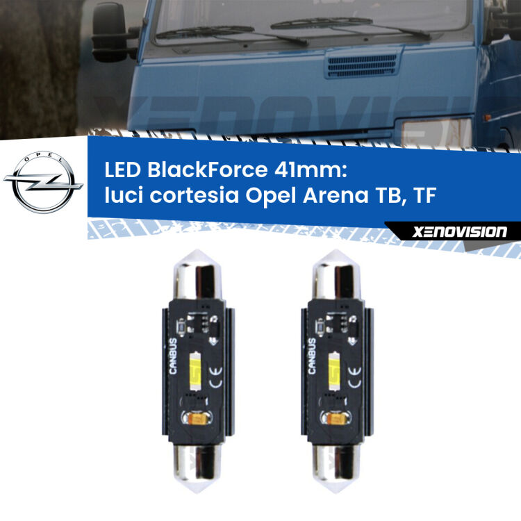 0 Luci Cortesia LED per Opel Arena TB, TF centrali: C5W BlackForce 41mm (Coppia) <strong>Luci Cortesia LED per Opel Arena</strong> TB, TF centrali. Coppia lampade <strong>C5W</strong> 41mm modello BlackForce canbus.