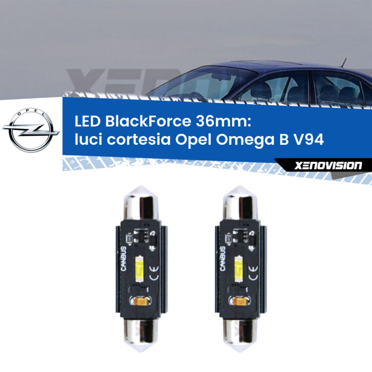 0 Luci Cortesia LED per Opel Omega B V94 posteriori: C5W BlackForce 36mm (Coppia) <strong>Luci Cortesia LED per Opel Omega B</strong> V94 posteriori. Coppia lampade <strong>C5W</strong> 36mm modello BlackForce canbus.