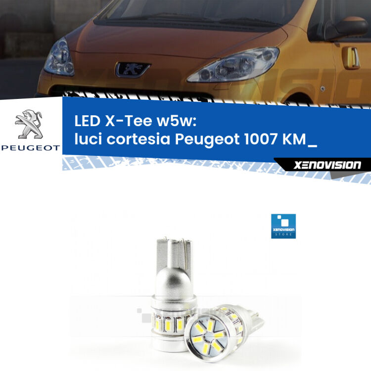 <strong>LED luci cortesia per Peugeot 1007</strong> KM_ 2005 - 2009. Lampade <strong>W5W</strong> modello X-Tee Xenovision top di gamma.