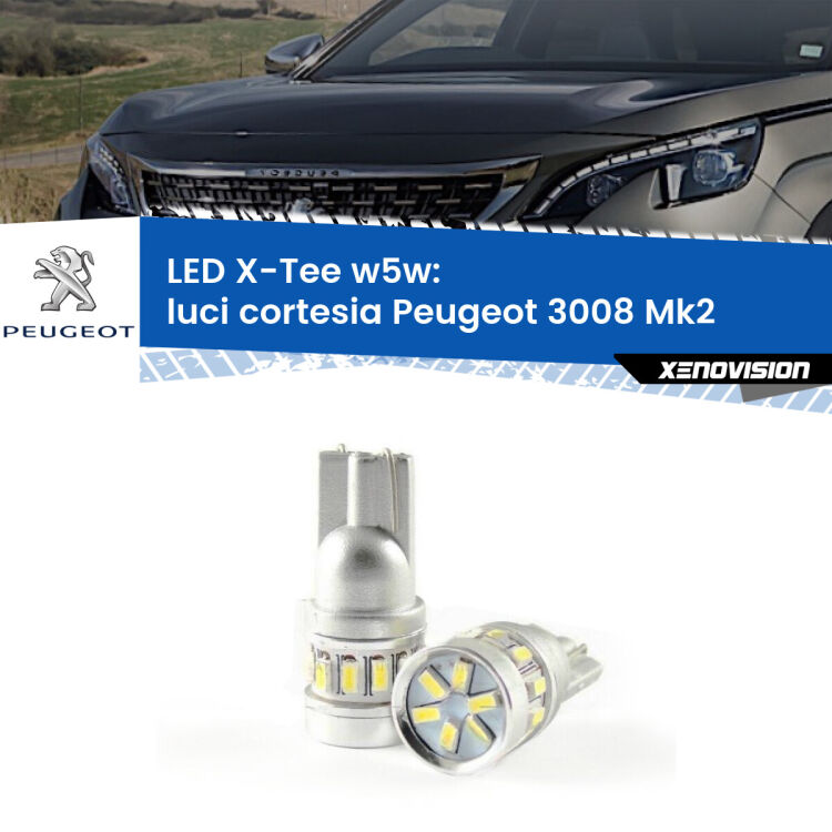 0 Luci Cortesia LED per Peugeot 3008 Mk2 anteriori: W5W X-Tee <strong>LED luci cortesia per Peugeot 3008</strong> Mk2 anteriori. Lampade <strong>W5W</strong> modello X-Tee Xenovision top di gamma.