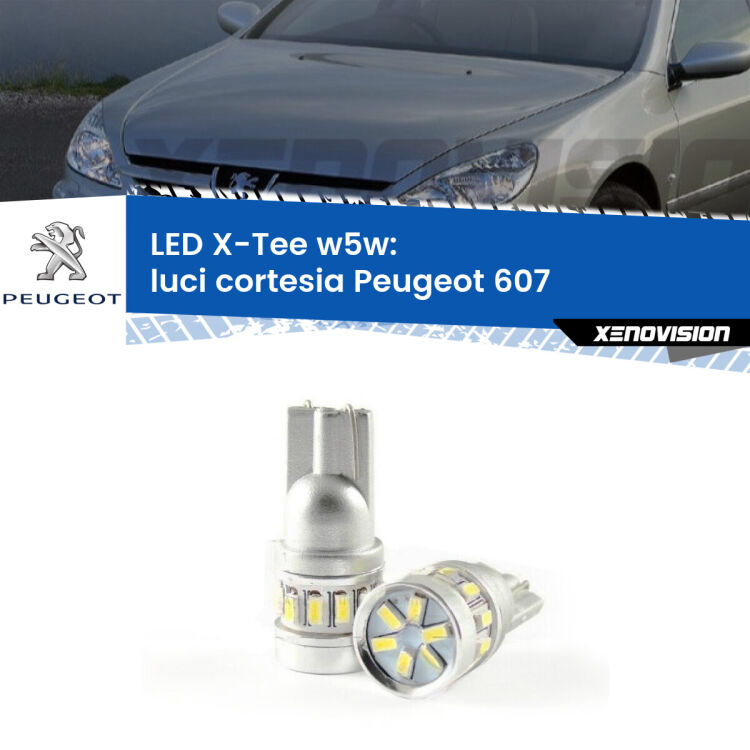 0 Luci Cortesia LED per Peugeot 607 2000 - 2010: W5W X-Tee <strong>LED luci cortesia per Peugeot 607</strong> 2000 - 2010. Lampade <strong>W5W</strong> modello X-Tee Xenovision top di gamma.