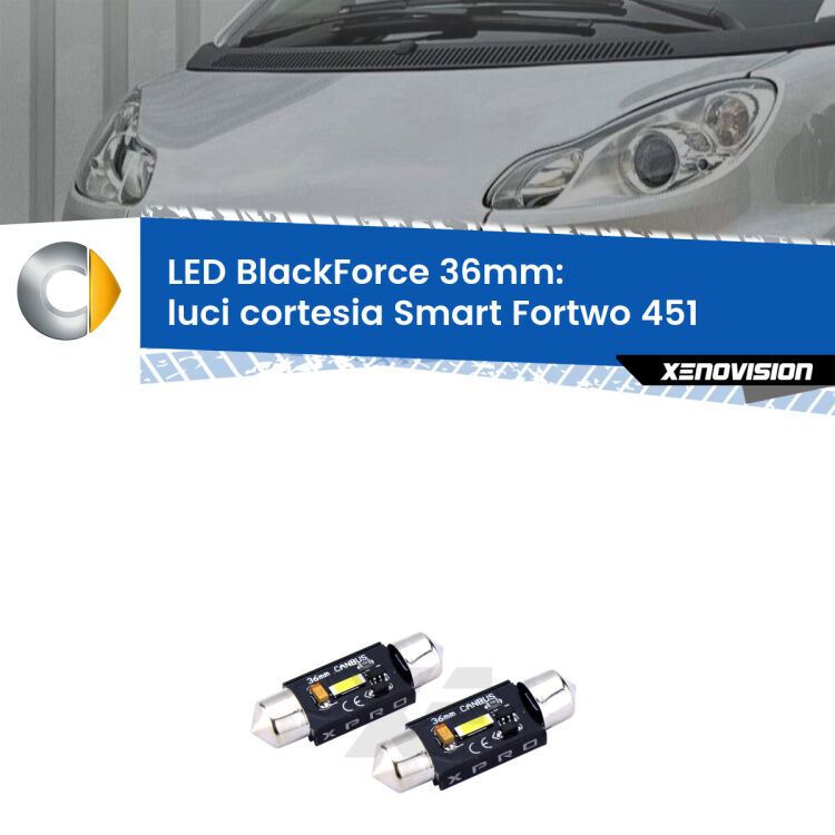 <strong>LED luci cortesia 36mm per Smart Fortwo</strong> 451 2007 - 2014. Coppia lampadine <strong>C5W</strong>modello BlackForce Xenovision.