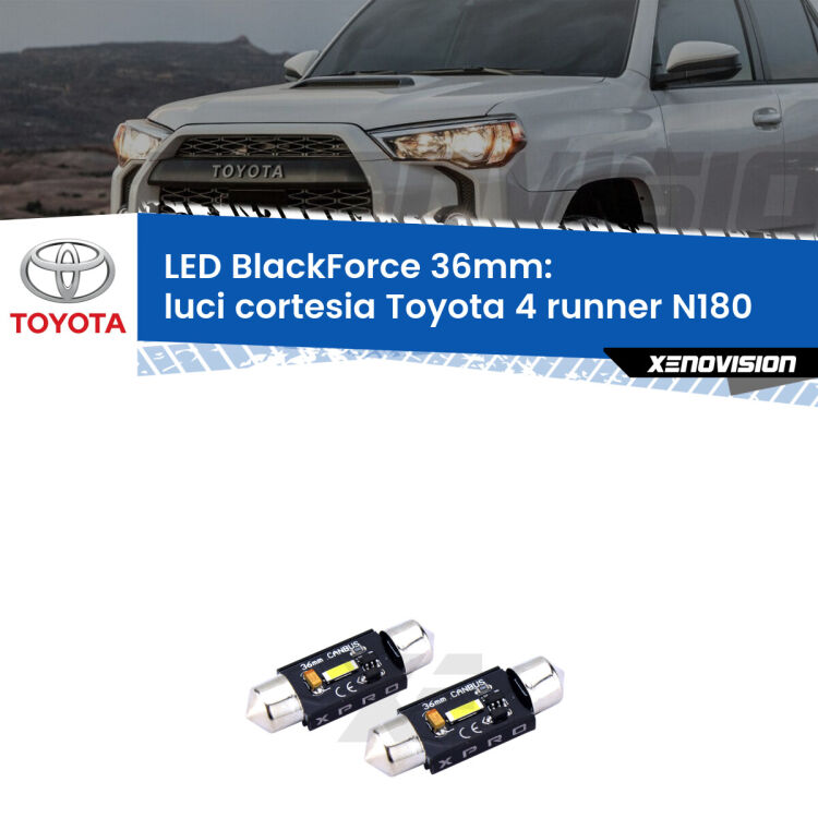 <strong>LED luci cortesia 36mm per Toyota 4 runner</strong> N180 1997 - 2002. Coppia lampadine <strong>C5W</strong>modello BlackForce Xenovision.