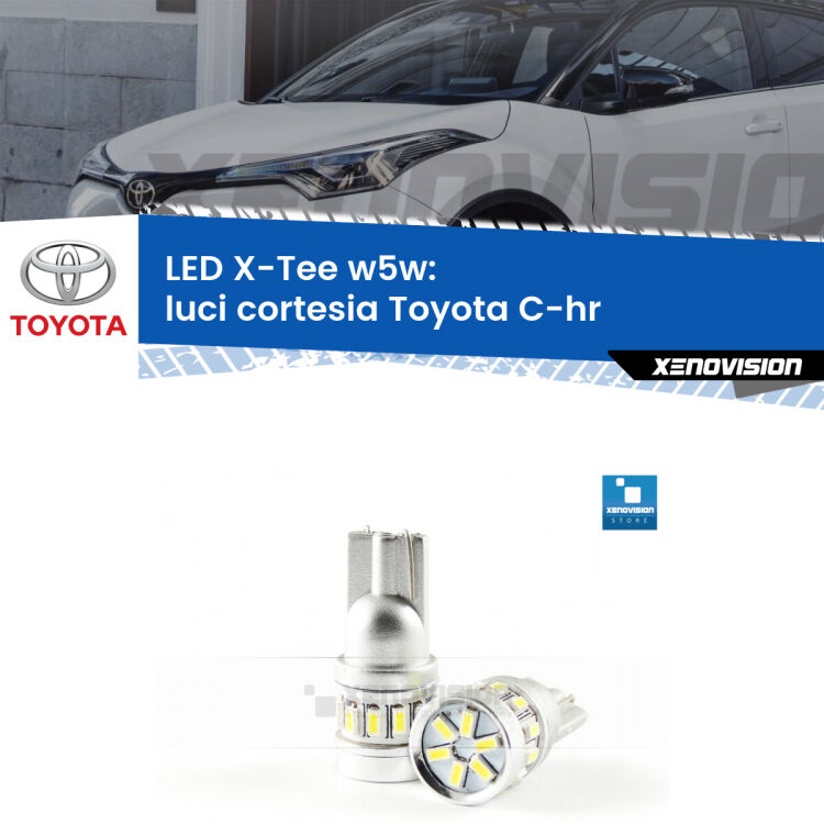 <strong>LED luci cortesia per Toyota C-hr</strong>  anteriori. Lampade <strong>W5W</strong> modello X-Tee Xenovision top di gamma.