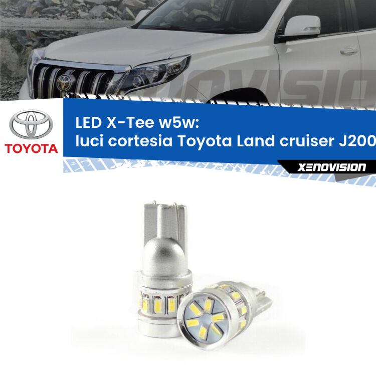 0 Luci Cortesia LED per Toyota Land cruiser J200 2007 in poi: W5W X-Tee <strong>LED luci cortesia per Toyota Land cruiser</strong> J200 2007 in poi. Lampade <strong>W5W</strong> modello X-Tee Xenovision top di gamma.