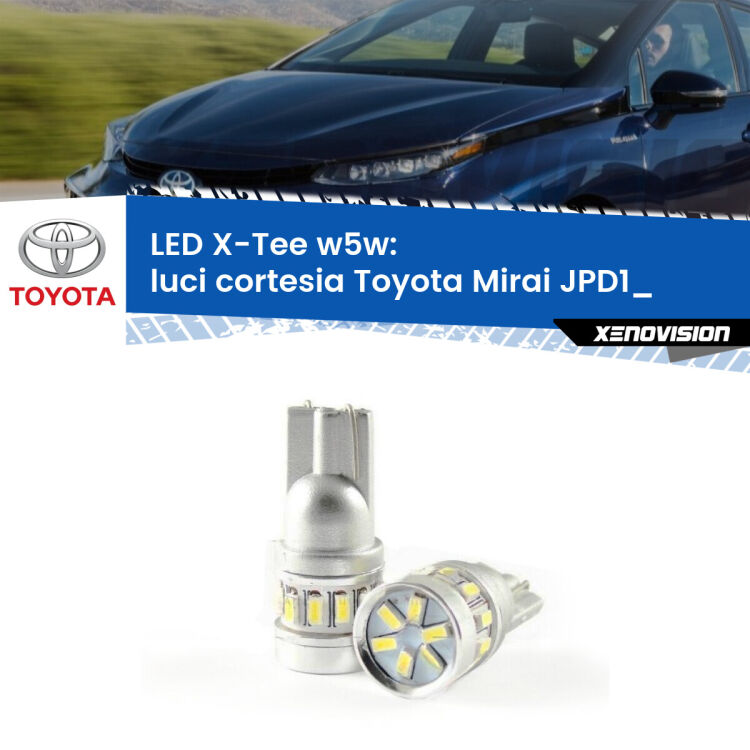 0 Luci Cortesia LED per Toyota Mirai JPD1_ anteriori: W5W X-Tee <strong>LED luci cortesia per Toyota Mirai</strong> JPD1_ anteriori. Lampade <strong>W5W</strong> modello X-Tee Xenovision top di gamma.