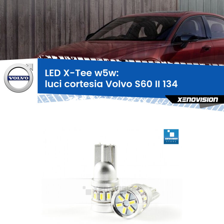 <strong>LED luci cortesia per Volvo S60 II</strong> 134 2010 - 2015. Lampade <strong>W5W</strong> modello X-Tee Xenovision top di gamma.