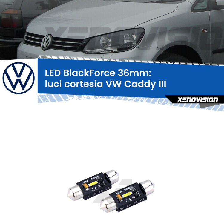 <strong>LED luci cortesia 36mm per VW Caddy III</strong>  posteriori. Coppia lampadine <strong>C5W</strong>modello BlackForce Xenovision.