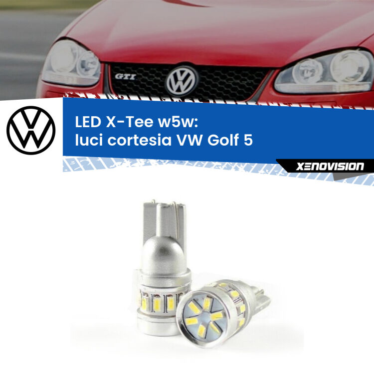 0 Luci Cortesia LED per VW Golf 5 2003 - 2009: W5W X-Tee <strong>LED luci cortesia per VW Golf 5</strong> 2003 - 2009. Lampade <strong>W5W</strong> modello X-Tee Xenovision top di gamma.