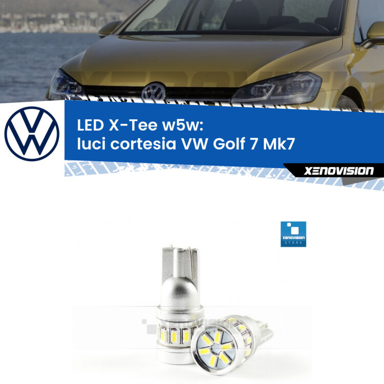 <strong>LED luci cortesia per VW Golf 7</strong> Mk7 2012 - 2019. Lampade <strong>W5W</strong> modello X-Tee Xenovision top di gamma.